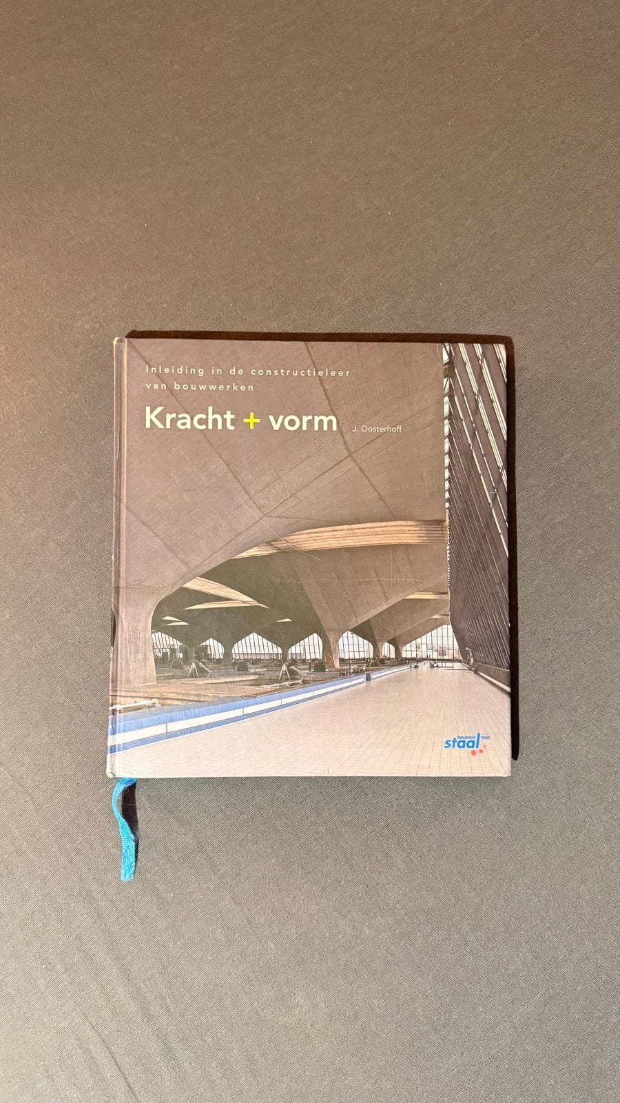 Kracht + vorm - J. Oosterhoff, Boeken, Ophalen of Verzenden, Zo goed als nieuw, Bouwkunde
