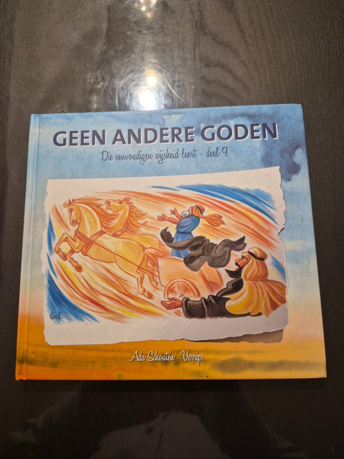 Ada Schouten Verrips - 9 Geen andere goden, Fictie algemeen, Ada Schouten Verrips, Ophalen of Verzenden, Zo goed als nieuw
