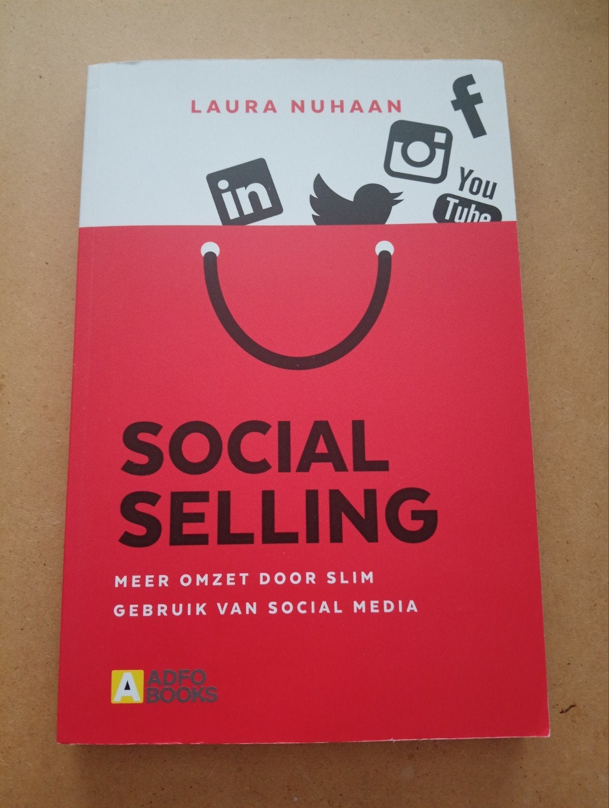 Laura Nuhaan - Social Selling, Laura Nuhaan, Ophalen of Verzenden, Management, Zo goed als nieuw