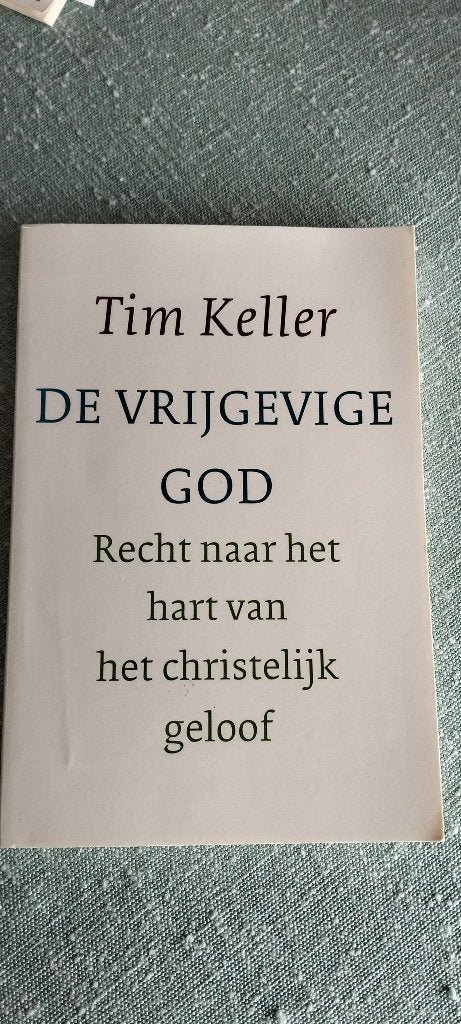 De Vrijgevige God  Tim Keller, Ophalen of Verzenden, Zo goed als nieuw, Tim Keller