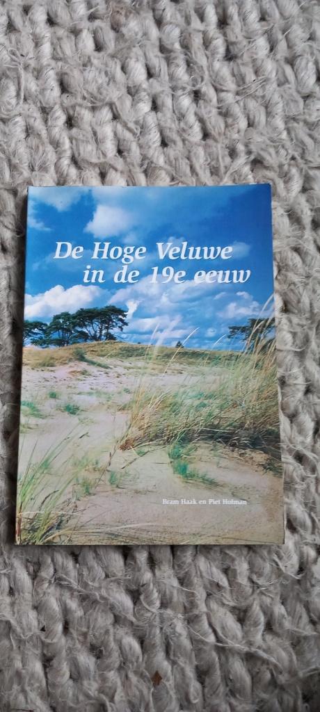 De hoge veluwe in de 19e eeuw., Boeken, Ophalen of Verzenden, Zo goed als nieuw, Natuur algemeen