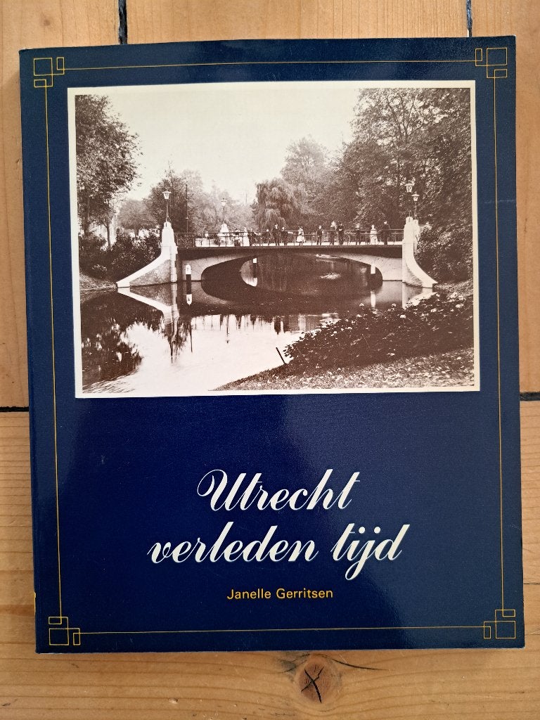 UTRECHT VERLEDEN TIJD - Janelle Gerritsen, Ophalen of Verzenden, Gelezen, Janelle Gerritsen