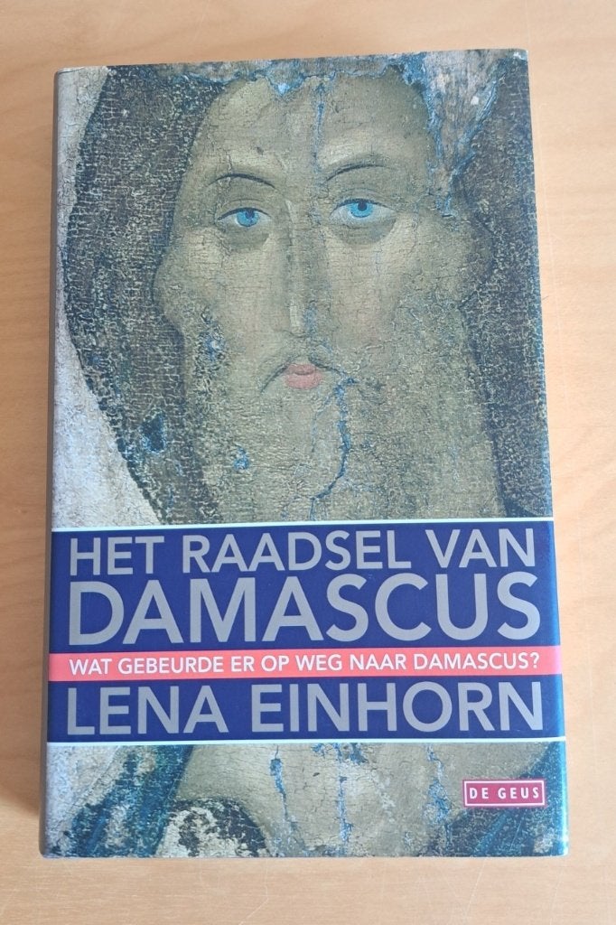 Lena Einhorn - Het raadsel van Damascus, Ophalen of Verzenden, Zo goed als nieuw, Lena Einhorn, Christendom | Katholiek
