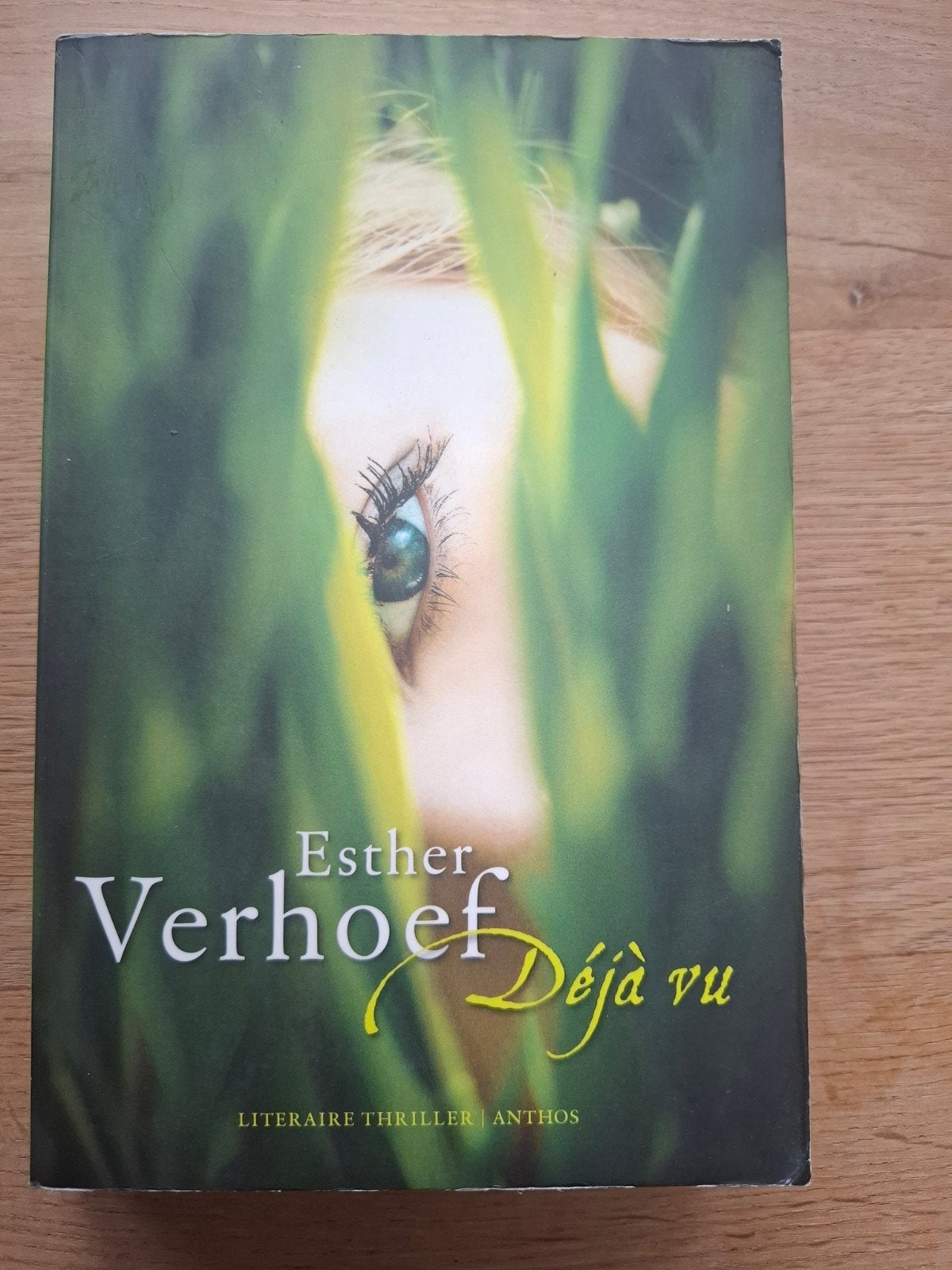 Esther Verhoef - Déjà vu, Ophalen of Verzenden, Gelezen, Esther Verhoef