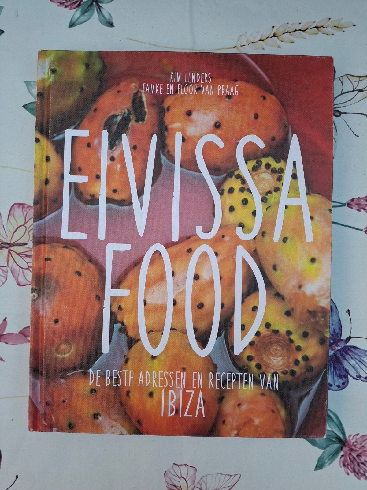 Kim Lenders - Eivissa Food, Ophalen of Verzenden, Zo goed als nieuw, Kim Lenders; Famke van Praag; Floor van Praag