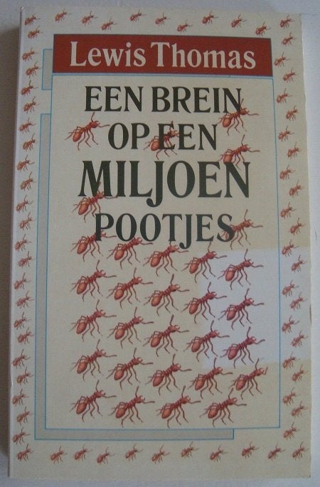 Een brein op een miljoen pootjes - Lewis Thomas, Boeken, Lewis Thomas, Ophalen of Verzenden, Zo goed als nieuw, Natuurwetenschap