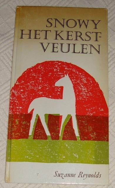 Snowy het kerstveulen - Suzanne Reynolds - ill; houtsneden, Boeken, Ophalen of Verzenden, Gelezen, Suzanne Reynolds