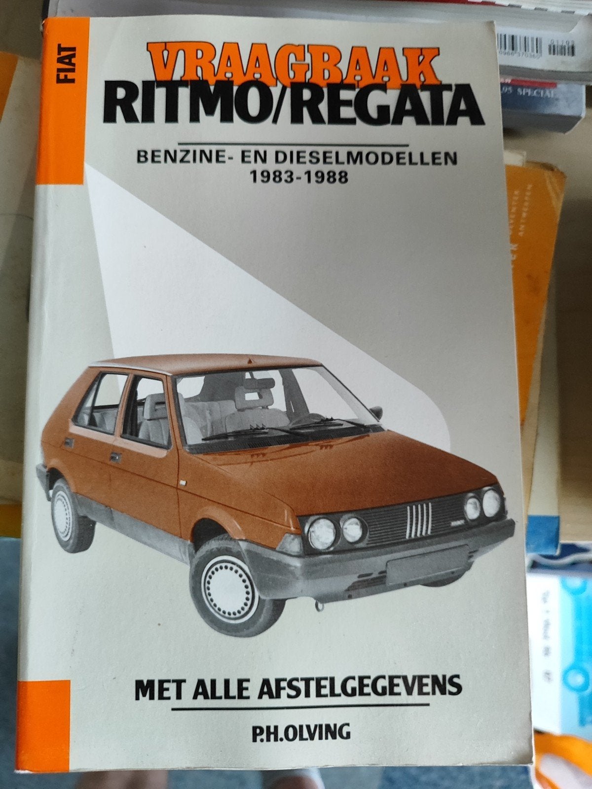 Vraagbaak Fiat Ritmo/Regata Benzine- en Dieselmodellen, Ophalen of Verzenden