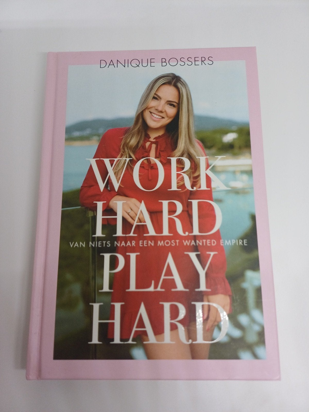 Work Hard Play Hard - Danique Bossers, Ophalen of Verzenden, Zo goed als nieuw, Danique Bossers, Overige