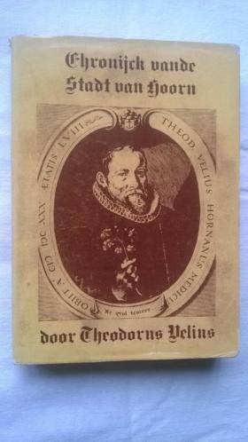 Chronijck van de stadt van Hoorn door Theodorus Velius 1979, Ophalen of Verzenden, Velius, Theodorus