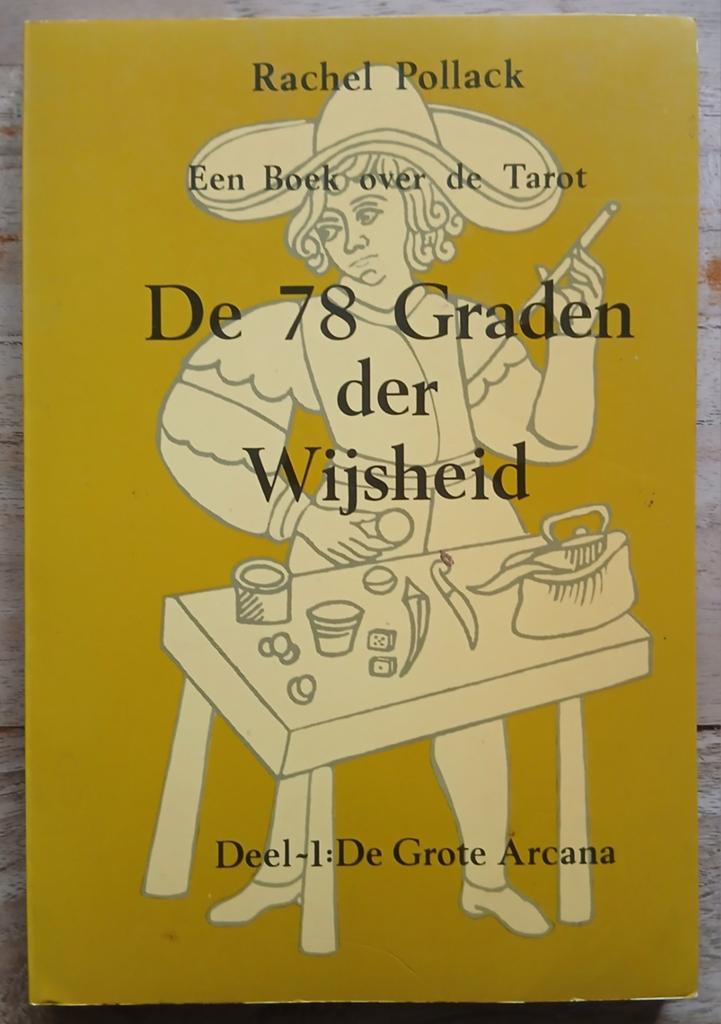 Rachel Pollack, De 78 Graden der Wijsheid (Deel 1), Boeken, Ophalen of Verzenden, Gelezen, Spiritualiteit algemeen, Achtergrond en Informatie