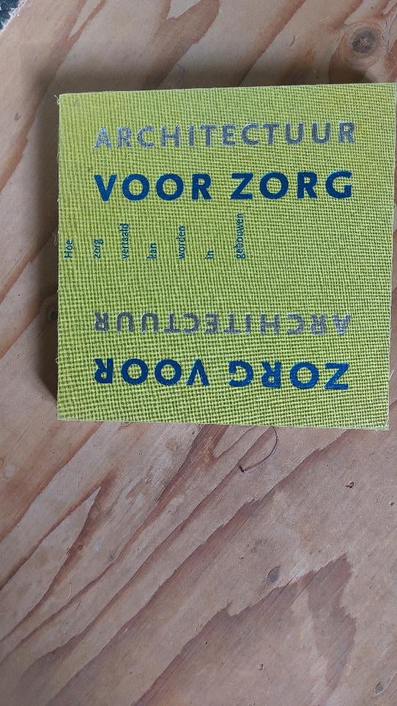 zorg voor architectuur - 2003, Ophalen of Verzenden, Zo goed als nieuw, Architecten