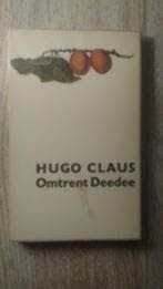 Omtrent Deedee - Hugo Claus, Ophalen of Verzenden, Zo goed als nieuw, België