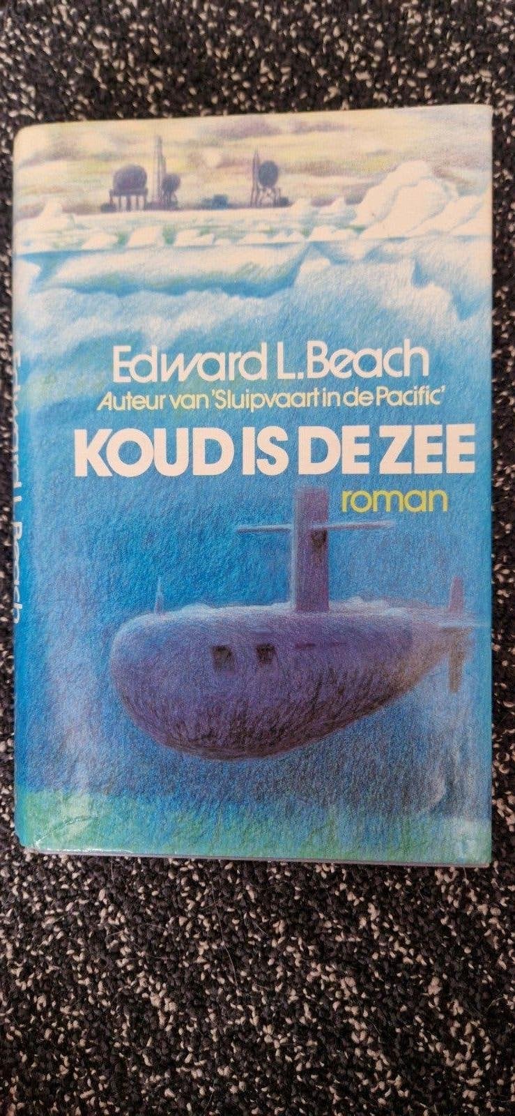 Koud is de Zee - Edward L. Beach (roman), Ophalen of Verzenden, Gelezen, Edward L. Beach, Amerika