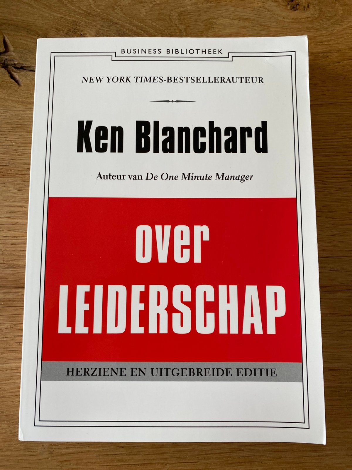 Ken Blanchard - Ken Blanchard over leiderschap, Boeken, Sociale wetenschap, Zo goed als nieuw, Ken Blanchard, Ophalen of Verzenden