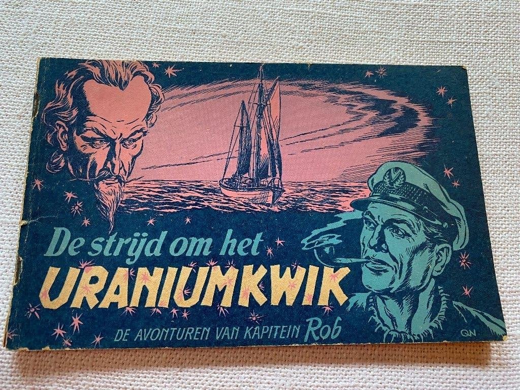 Avonturen van Kapitein Rob - Strijd om het Uraniumkwik, Eén stripboek, Ophalen of Verzenden, Gelezen