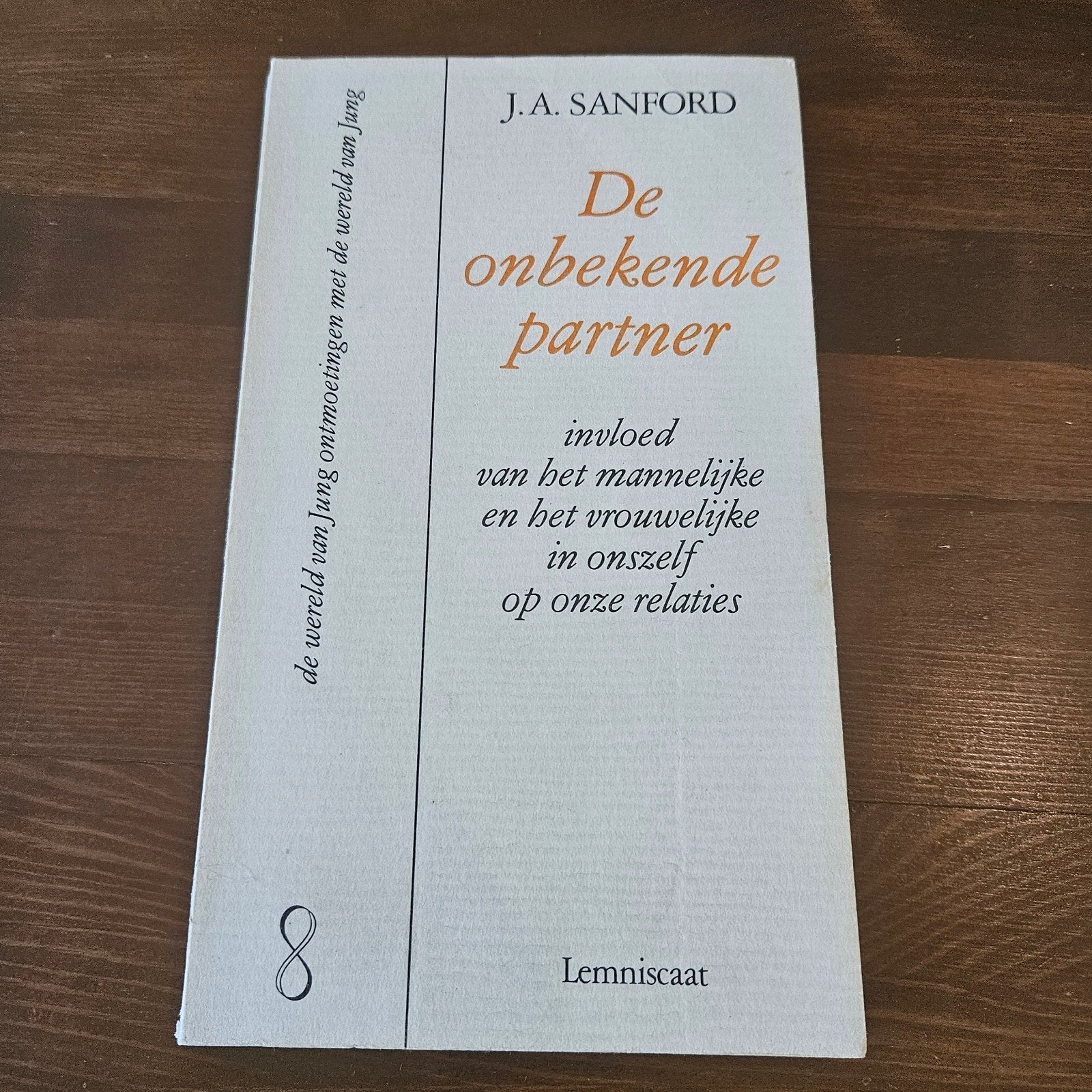 De onbekende partner - J.A. Sanford (Jungiaanse psychologie), Ophalen of Verzenden, Zo goed als nieuw, Klinische psychologie, J.A. Sanford