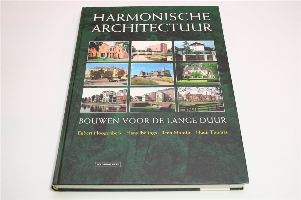 Harmonische Architectuur — Renovatie van Oude Gebouwen, Boeken, Ophalen of Verzenden, Zo goed als nieuw, Architecten