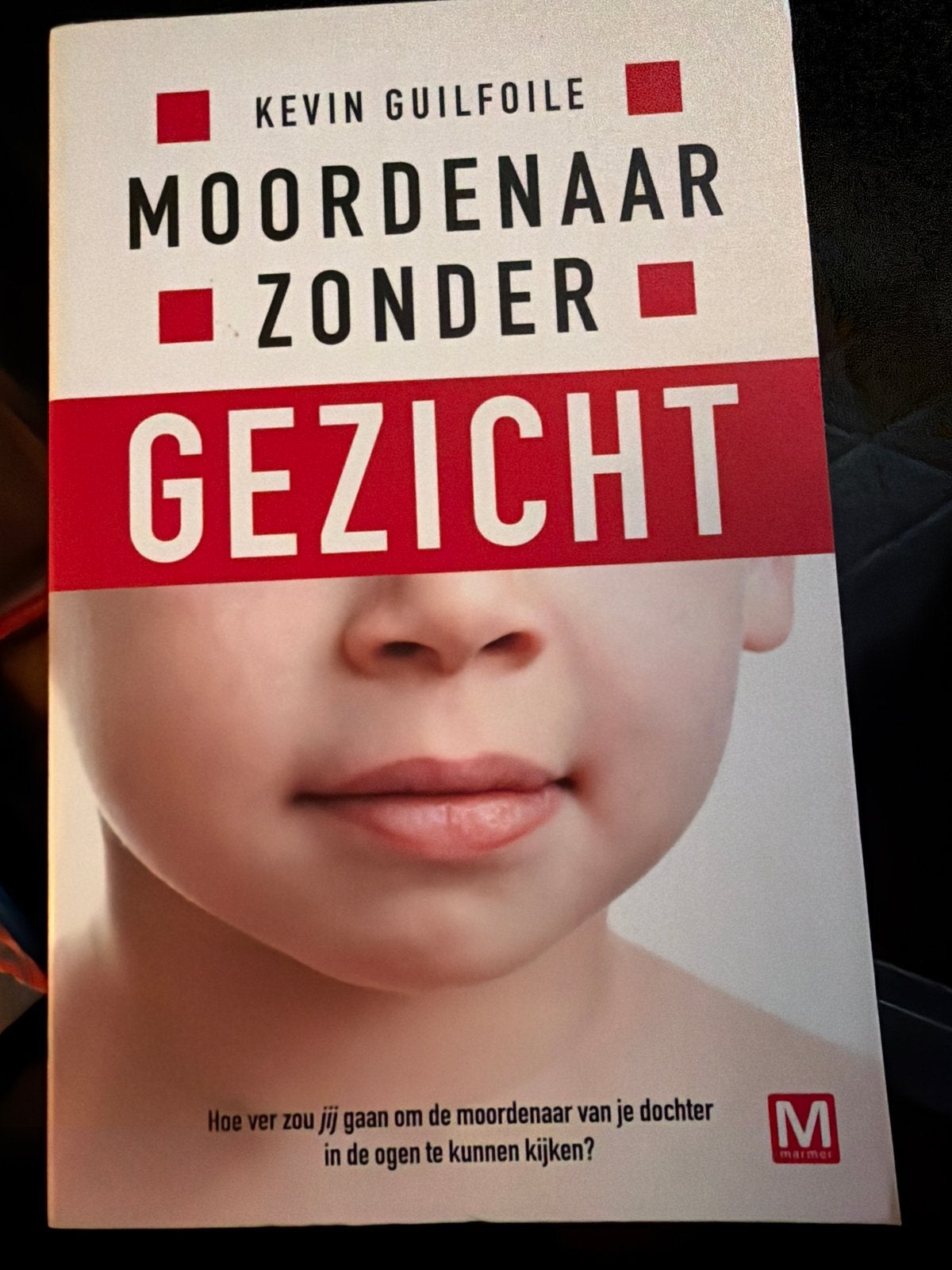 Z8.   Kevin Guilfoile - Moordenaar zonder gezicht, Wereld overig, Kevin Guilfoile, Ophalen of Verzenden, Zo goed als nieuw