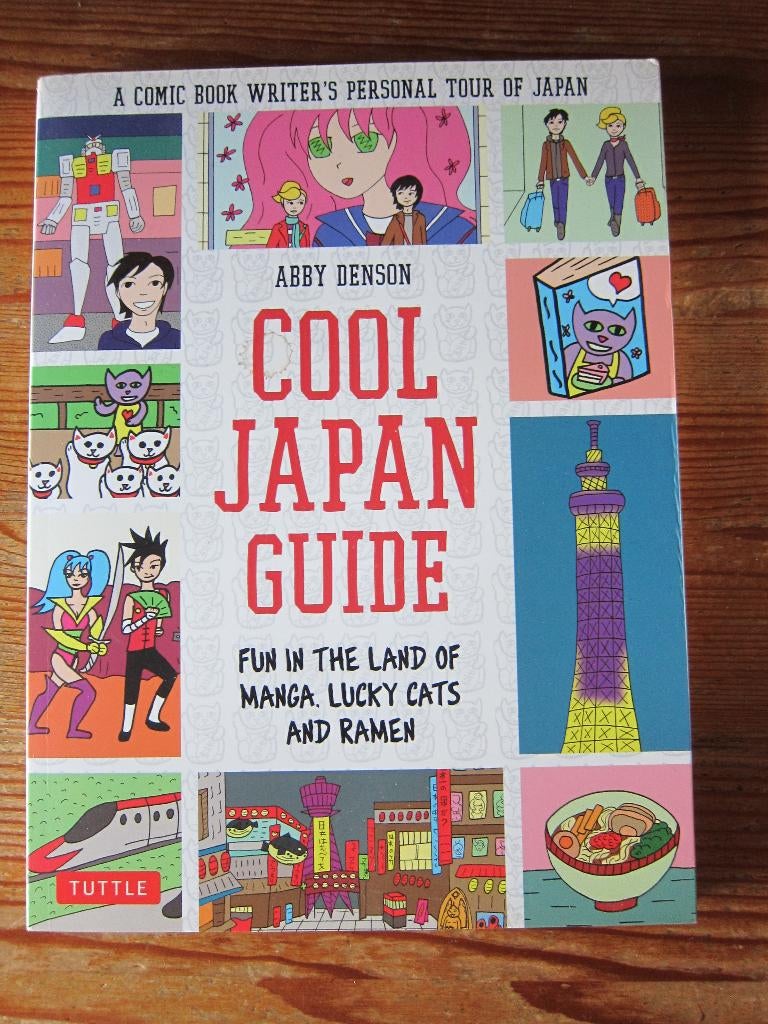 Cool Japan Guide - Fun in the Land of Manga Cats and Ramen, Overige merken, Abby Denson, Ophalen of Verzenden, Zo goed als nieuw