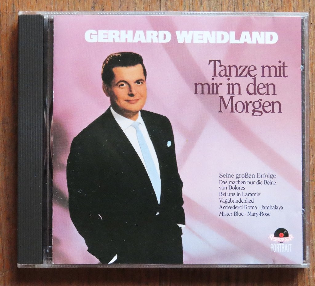 CD Gerhard Wendland: Tanze mit mir in den Morgen, Ophalen of Verzenden