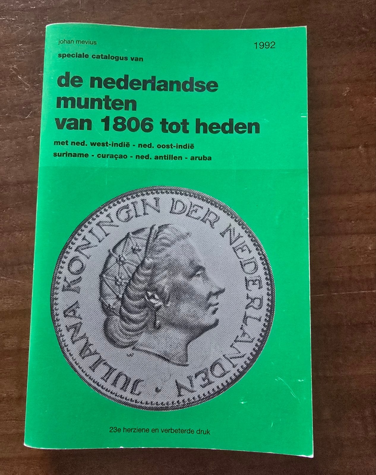 De Nederlandse munten van 1806 tot heden (1992), Ophalen of Verzenden, Boek of Naslagwerk