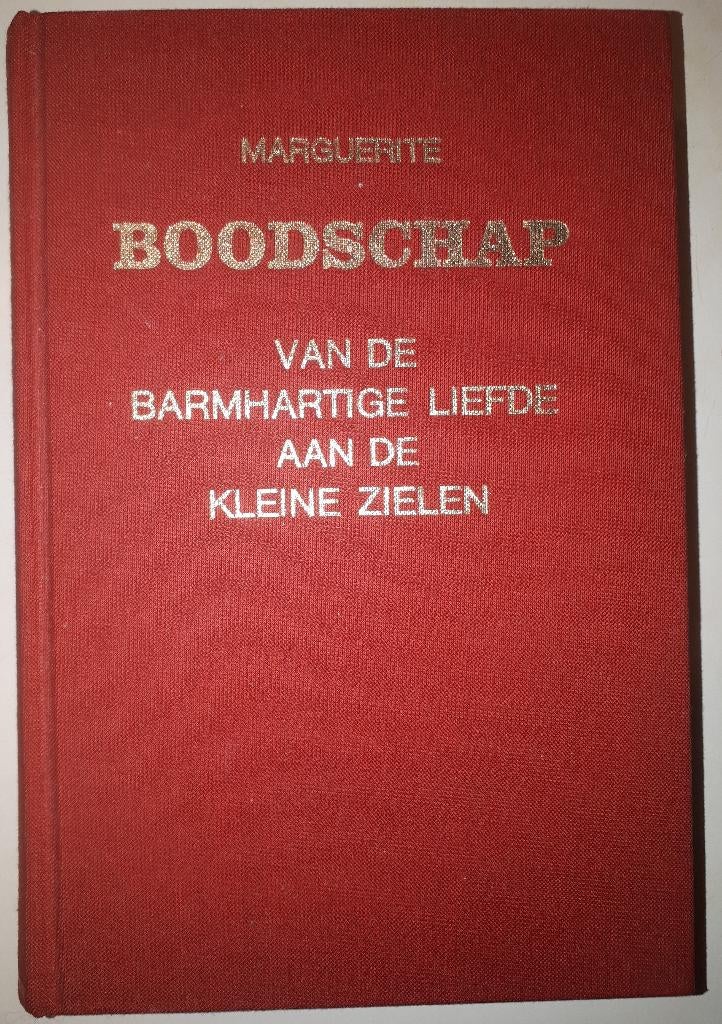 Boodschap van de barmhartige liefde aan de kleine zielen, Ophalen of Verzenden, Gelezen