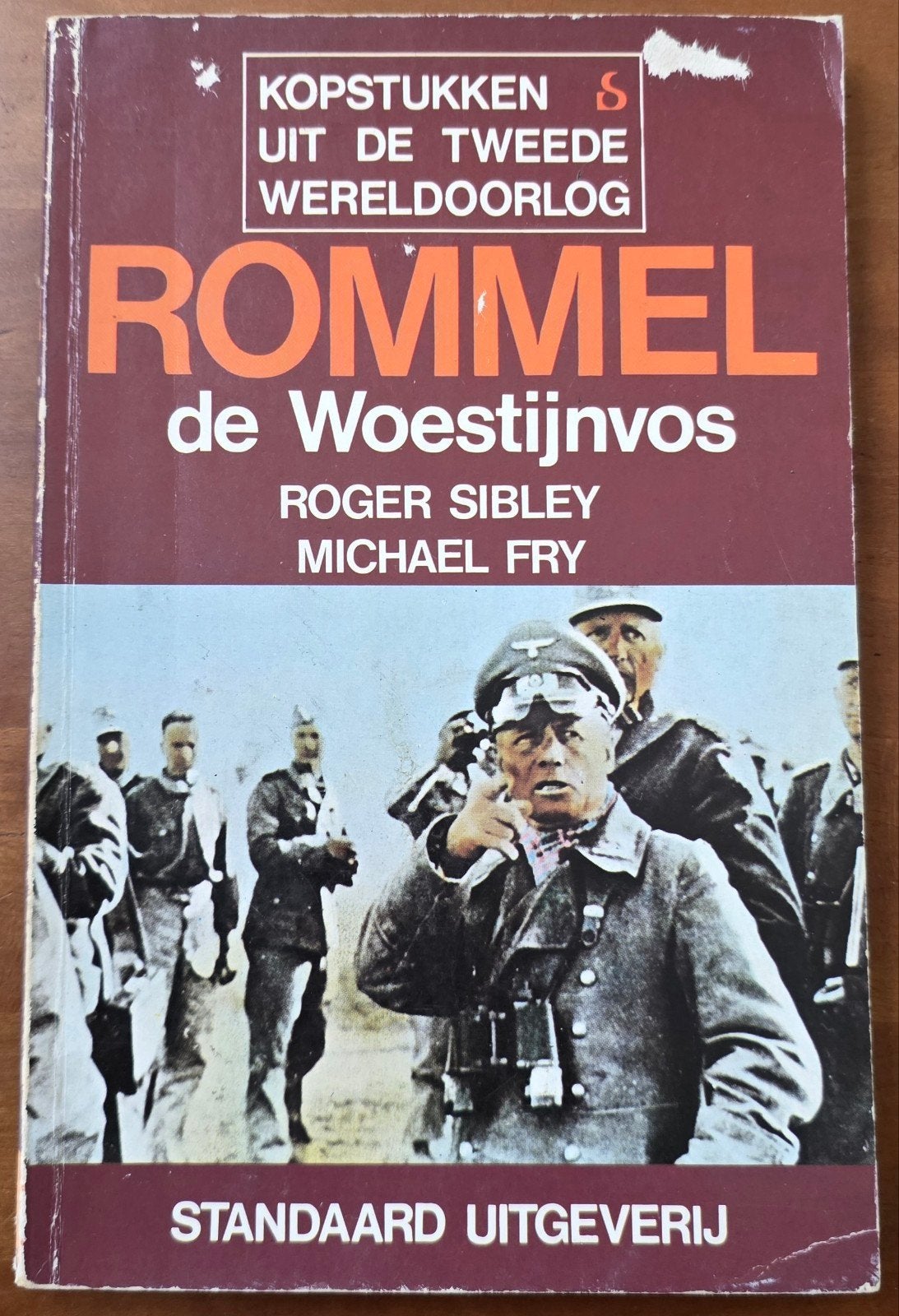 Kopstukken Uit WWII Rommel De Woestijnvos Boek Veel Foto's!, Ophalen of Verzenden, Landmacht, Roger Sibley & Michael Fry, Tweede Wereldoorlog