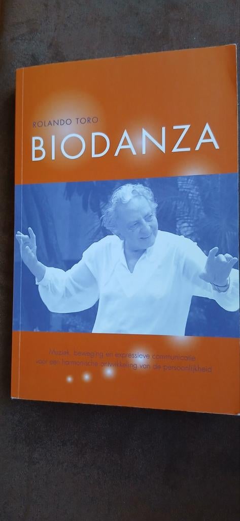 Biodanza,Rolando Toro, Ophalen, Spiritualiteit algemeen, Achtergrond en Informatie