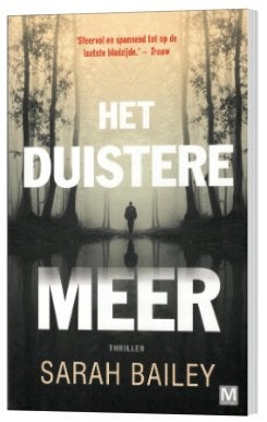 Sarah Bailey - Het duistere meer, Boeken, Ophalen of Verzenden, Zo goed als nieuw, Sarah Bailey