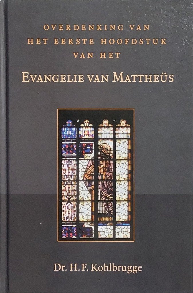 Dr. H.F. Kohlbrugge: Eerste hoofdstuk Evangelie van Mattheüs, Dr. H.F. Kohlbrugge, Nieuw, Christendom | Protestants, Ophalen of Verzenden