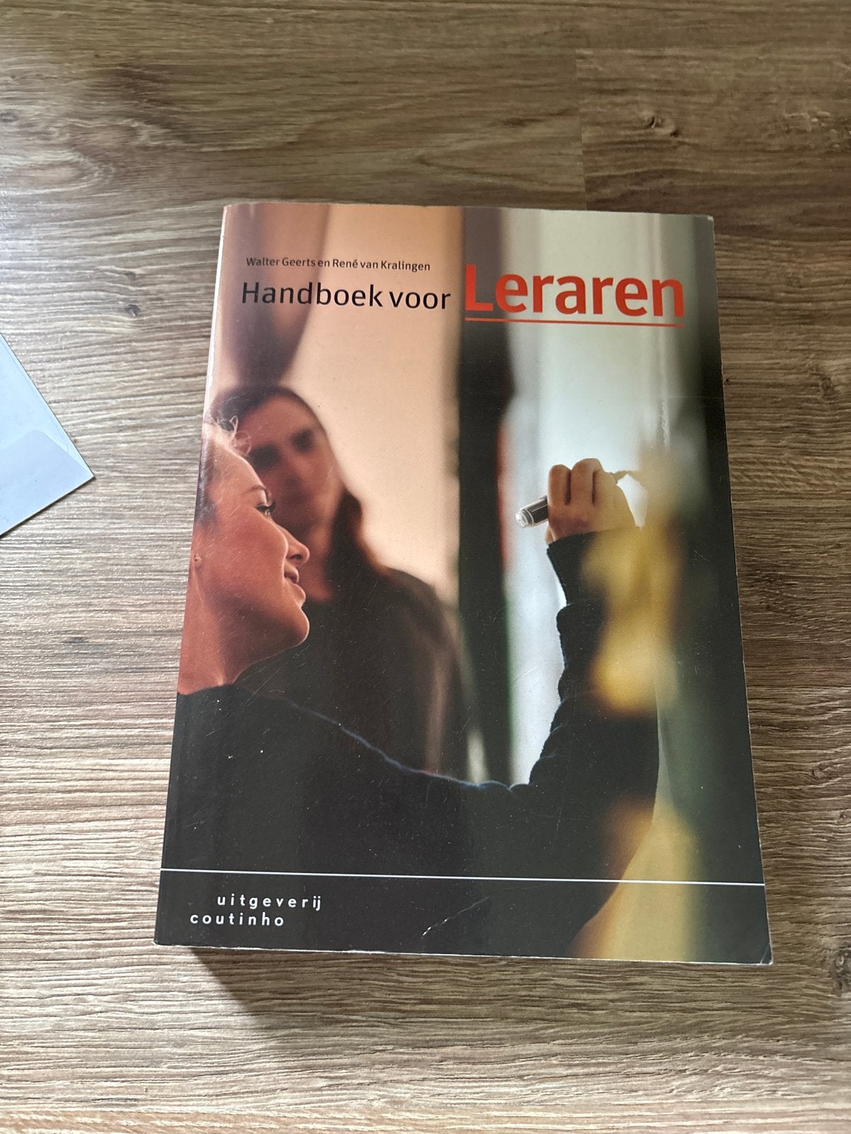 Handboek voor leraren - Walter Geerts & René van Kralingen, Boeken, Ophalen of Verzenden, Gamma, Zo goed als nieuw, HBO