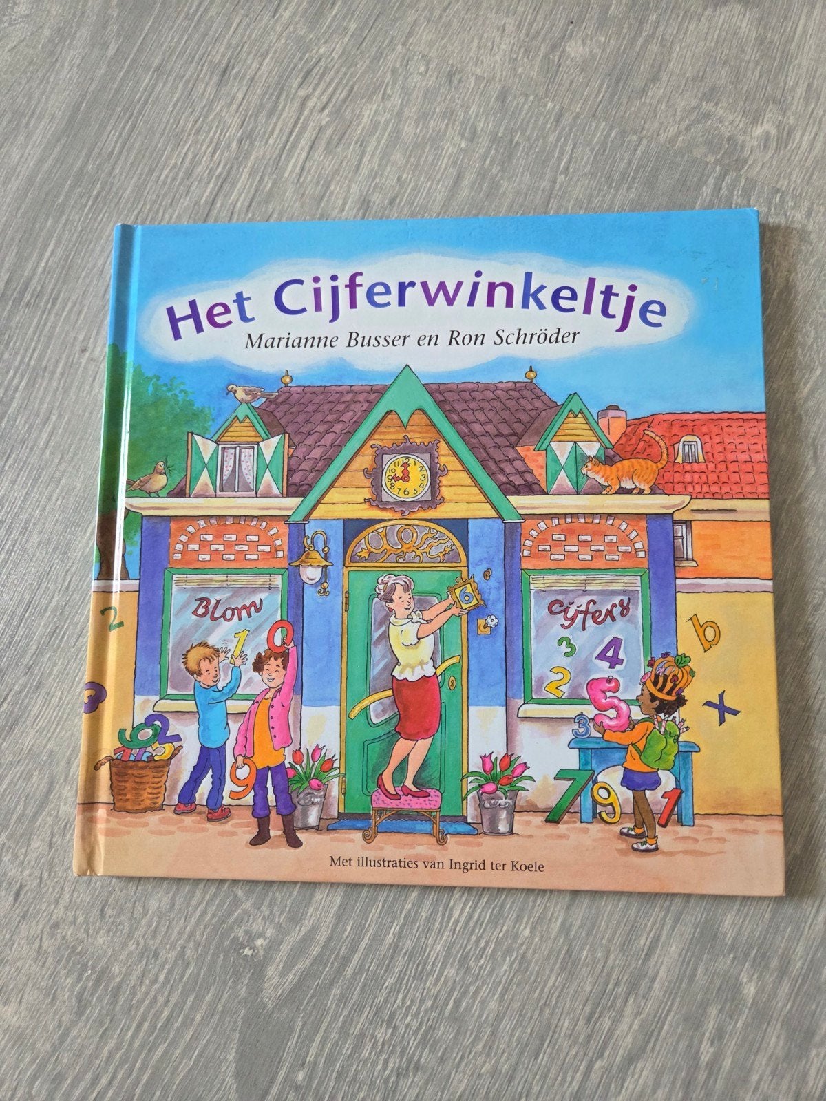 Het cijferwinkeltje van Marianne Busser en Ron Schröder, Boeken, Kinderboeken | Kleuters, Fictie algemeen, Jongen of Meisje, Ophalen of Verzenden