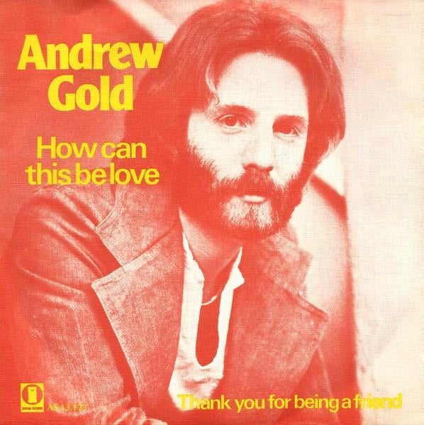 Pop Single (1978) Andrew Gold - How can this be Love, Gebruikt, Fotohoes, 7 inch, Single
