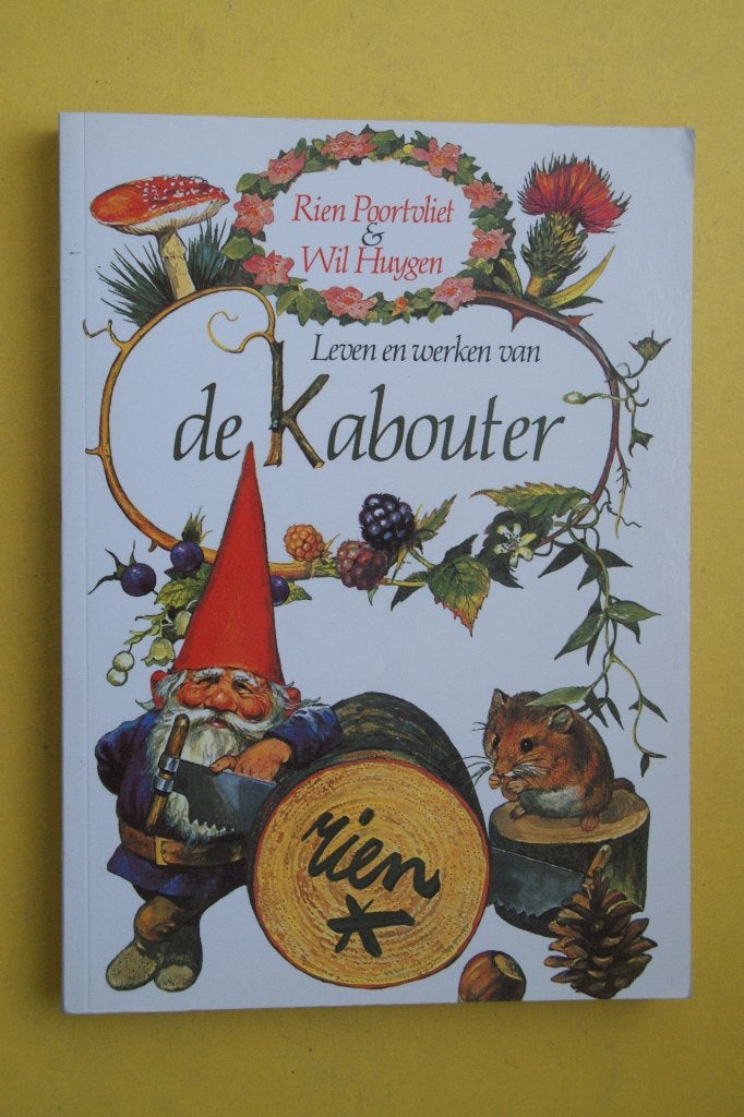 Leven en werken van de Kabouter - Rien Poortvliet & Wil Huyg, Ophalen of Verzenden, Nieuw, Overige onderwerpen, Rien Poortvliet & Wil Huygen