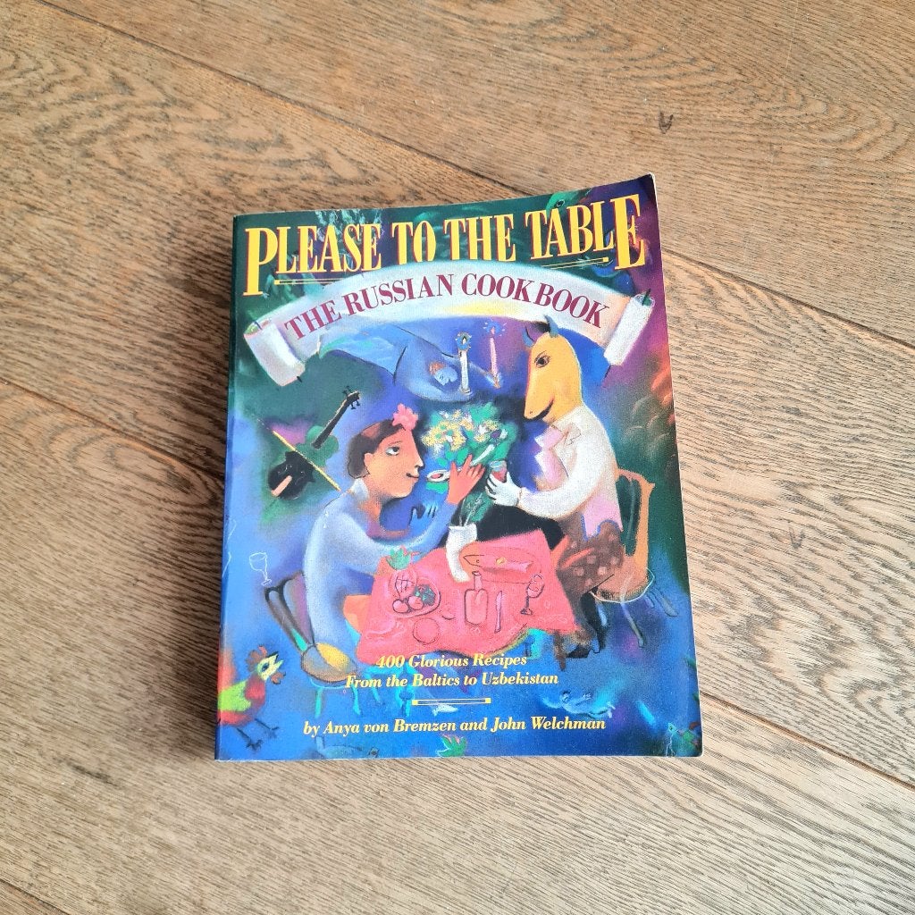 Please to the Table: The Russian Cookbook, Gelezen, Ophalen of Verzenden, Europa, Anya Von Bremzen and John Welchman