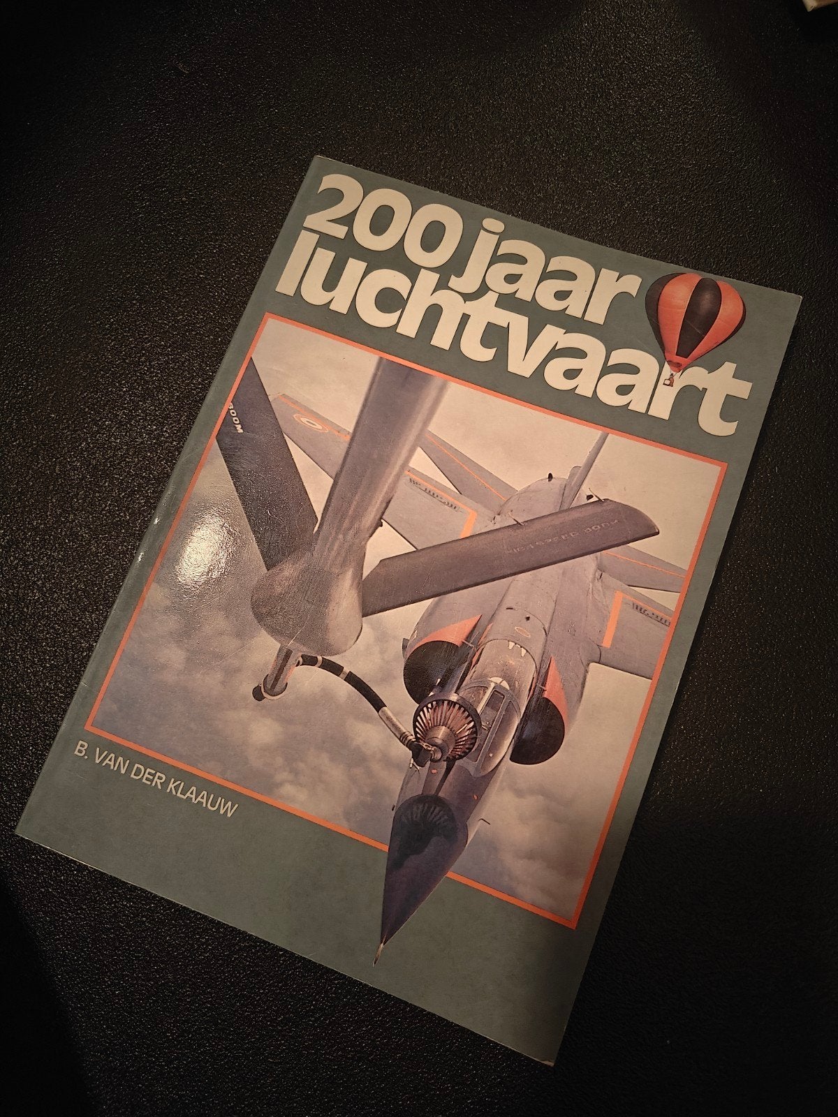 200 jaar luchtvaart - B. van der Klaauw, Ophalen of Verzenden, Gelezen, B. van der Klaauw, Vliegtuig