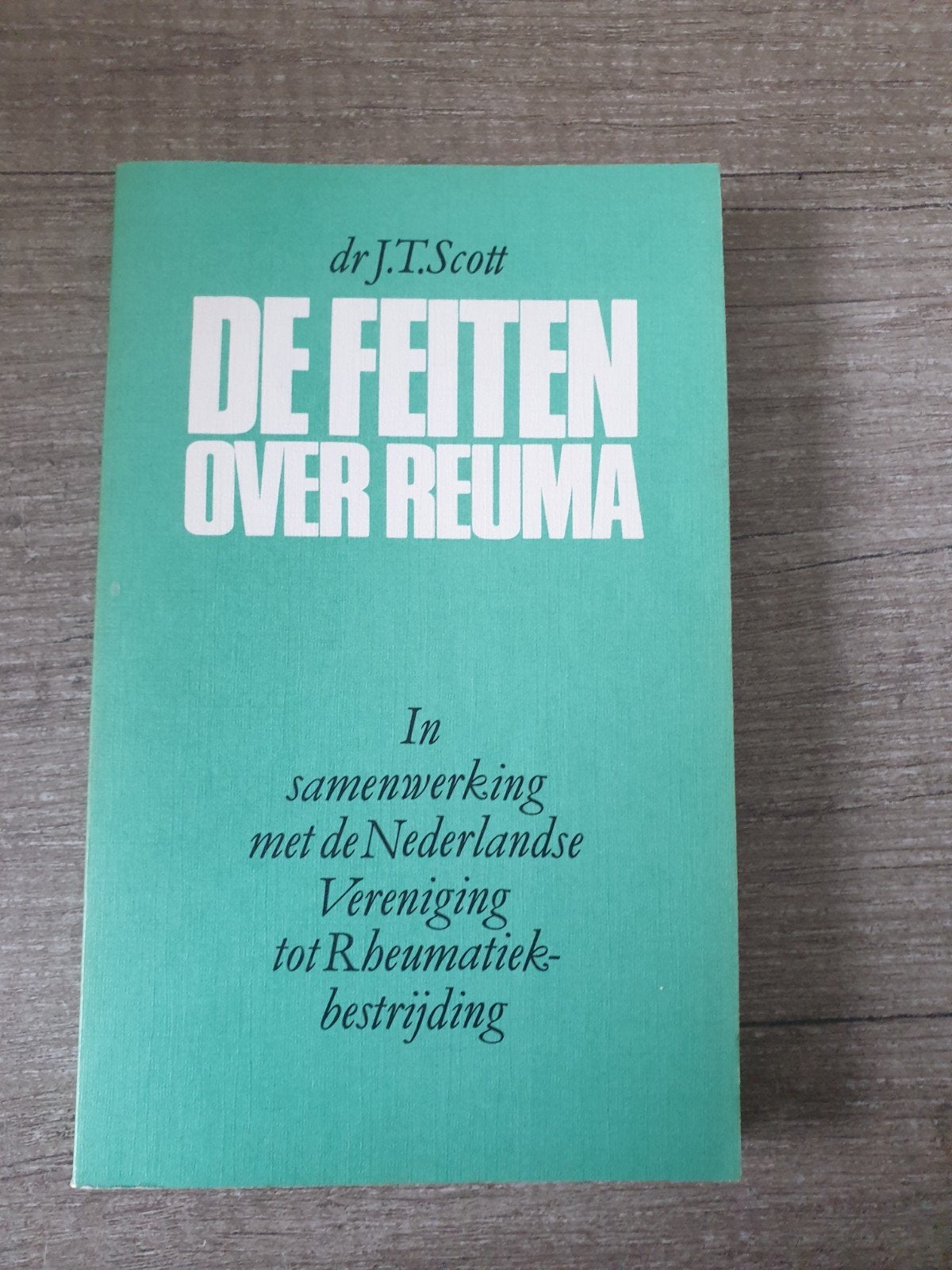 De Feiten Over Reuma - Dr. J.T. Scott, Ophalen of Verzenden, Gelezen, Dr. J.T. Scott