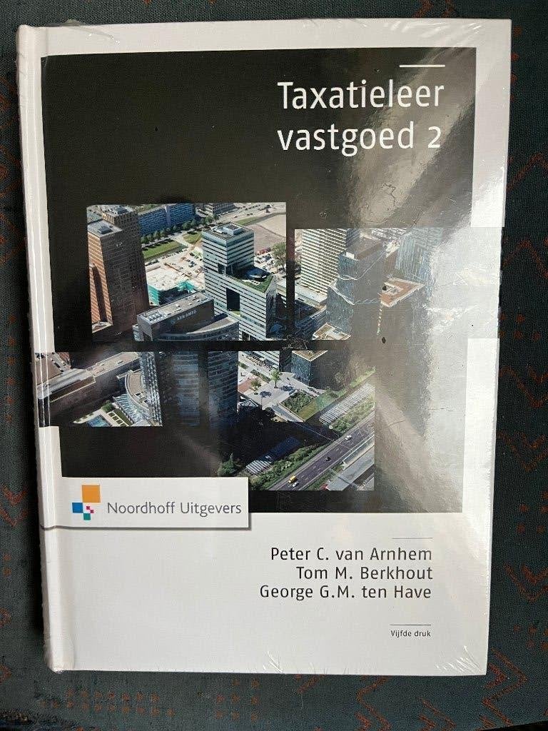 Taxatieleer Vastgoed 2 - Vijfde druk (Nieuw in plastic), Peter C. van Arnhem, Tom M. Berkhout, George G.M. ten Have, Nieuw, Beta