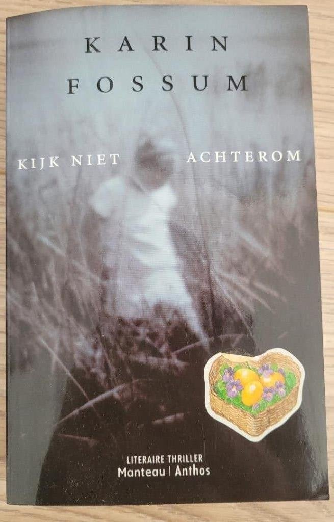 "Kijk niet achterom", literaire thriller van Karin Fossum, Boeken, Ophalen of Verzenden, Zo goed als nieuw, Karin Fossum