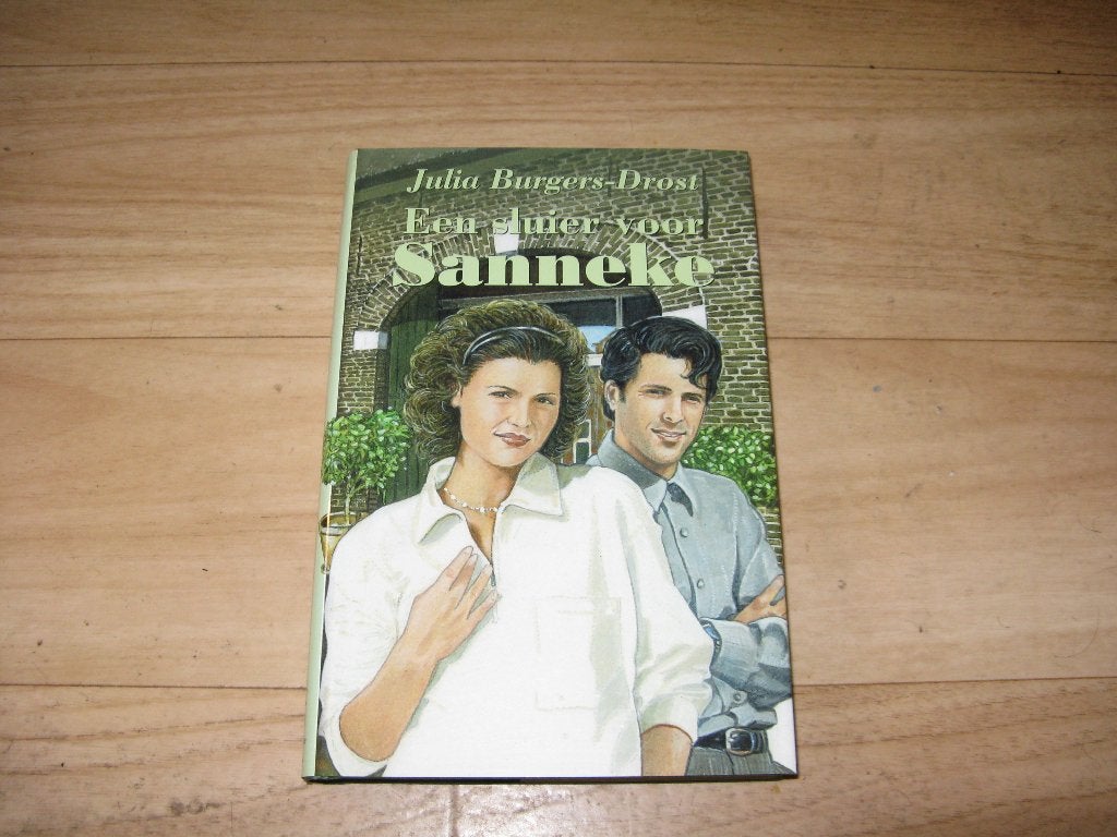 Julia Burgers-Drost - Een sluier voor Sanneke, Boeken, Ophalen of Verzenden, Zo goed als nieuw
