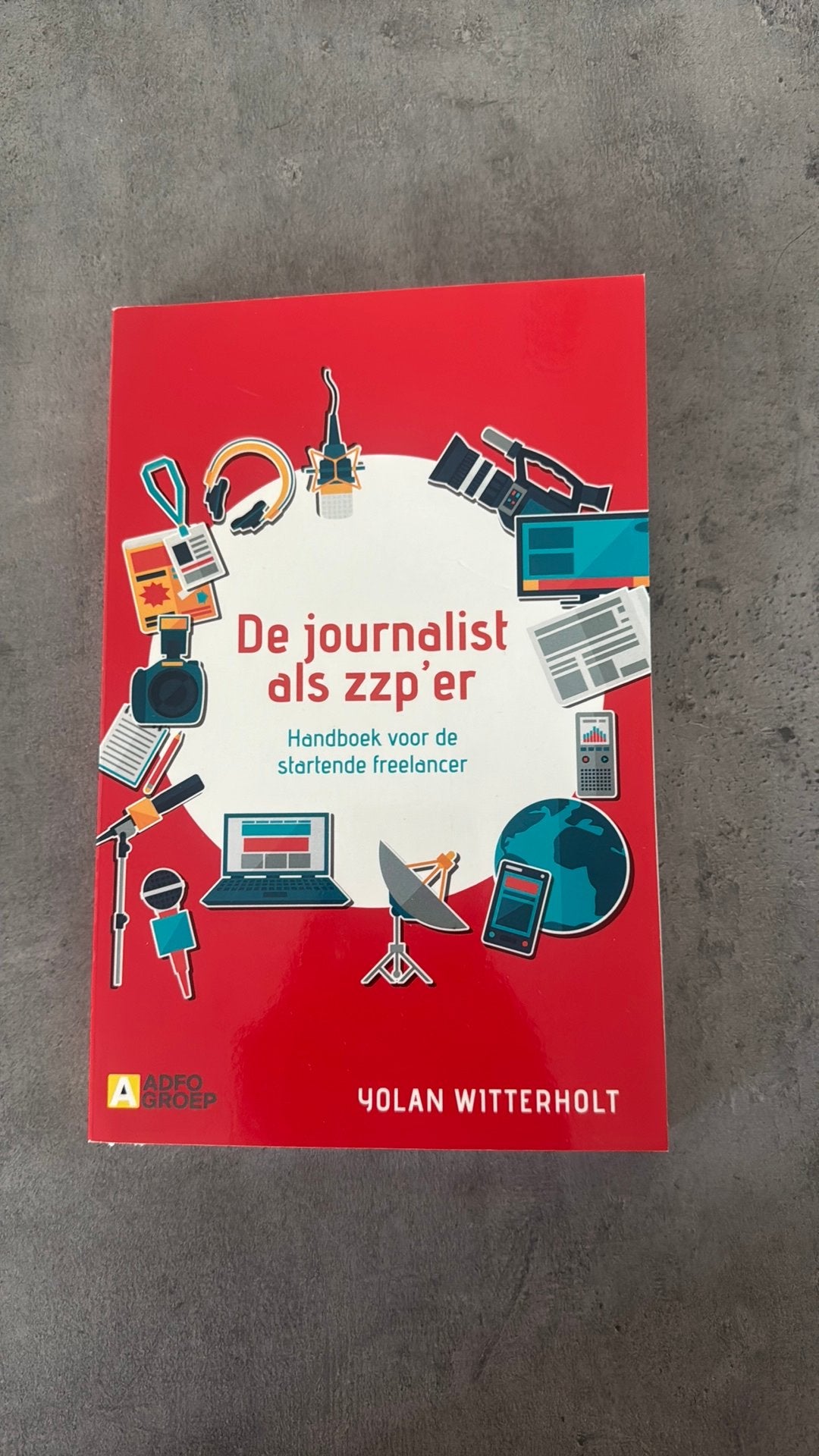 Yolan Witterholt - De journalist als zzp-er, Boeken, Ophalen of Verzenden, Yolan Witterholt, Management, Zo goed als nieuw