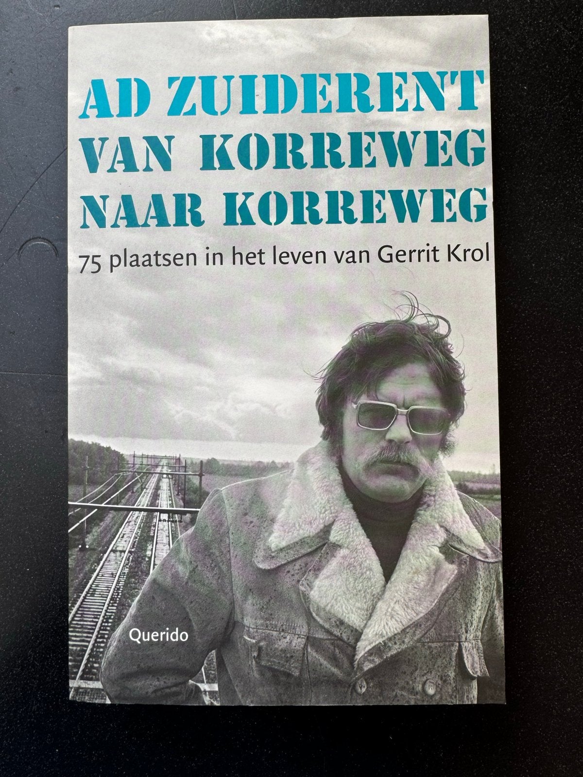 Ad Zuiderent - Van Korreweg naar Korreweg (Gerrit Krol), Ophalen of Verzenden, Zo goed als nieuw, Wetenschap