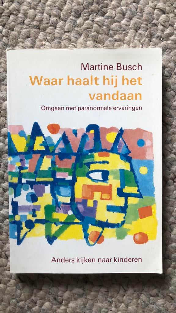 Waar haalt hij het vandaan - Martine Busch, Ophalen of Verzenden, Zo goed als nieuw