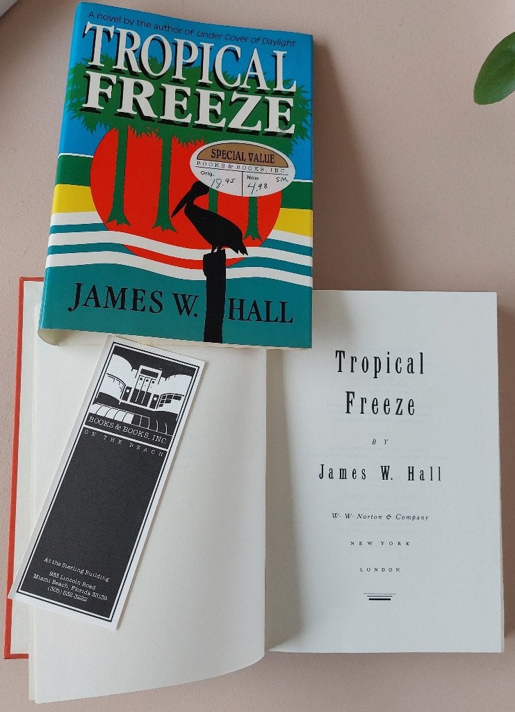 Tropical freeze -James W Hall -a first-rate English thriller, Ophalen, Gelezen, James W. Hall