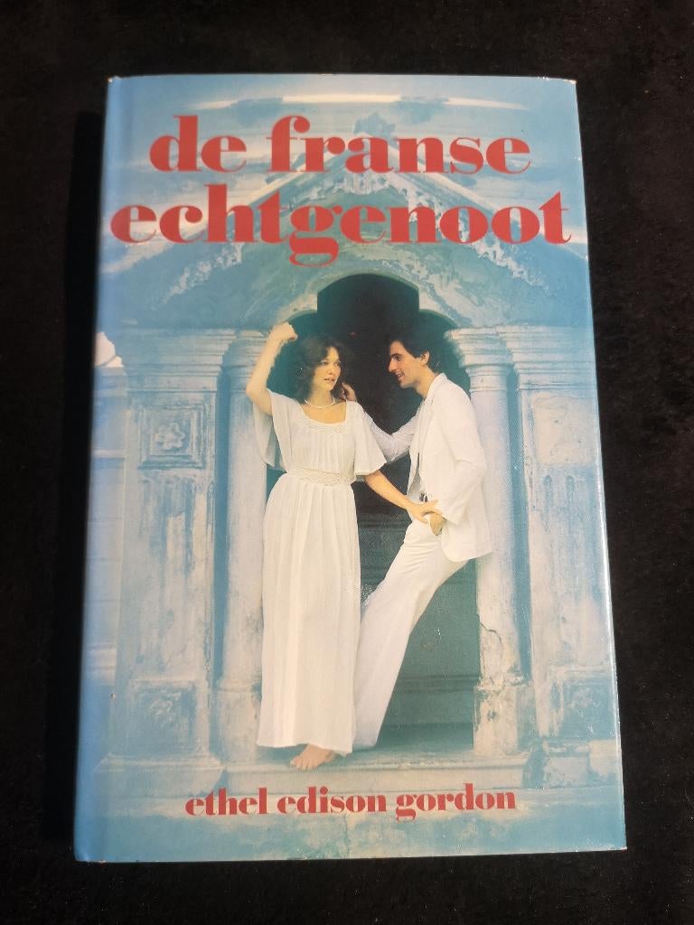 Ethel Edison Gordon, De Franse echtgenoot, Boeken, Ophalen of Verzenden, Gelezen