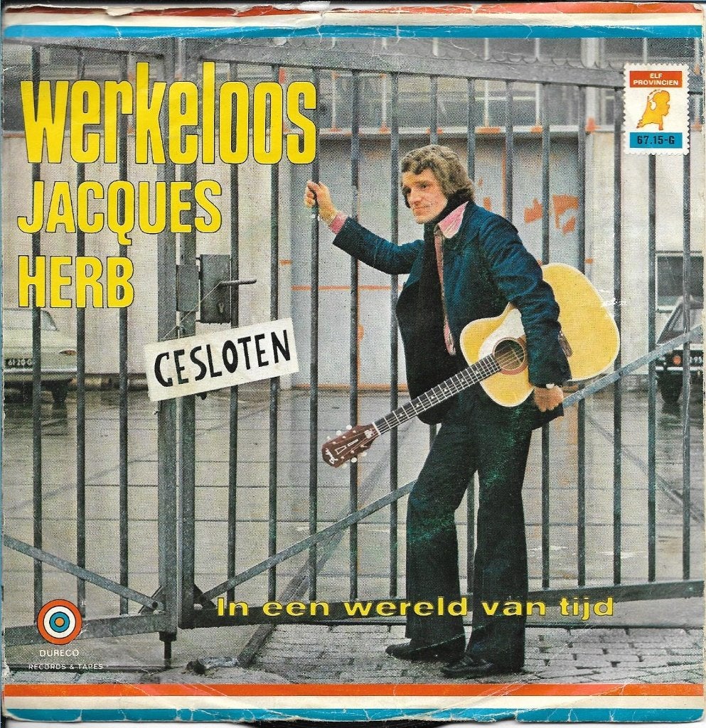 Jacques Herb - Werkeloos, Ophalen of Verzenden, Gebruikt, 7 inch, Nederlandstalig