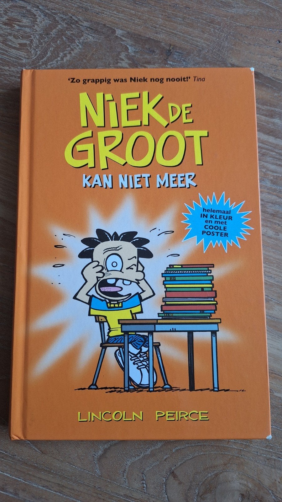 Lincoln Peirce - Niek de Groot kan niet meer, Fictie algemeen, Ophalen of Verzenden, Zo goed als nieuw, Lincoln Peirce