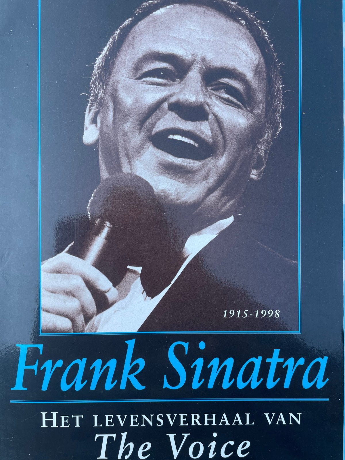 Frank Sinatra: Het Levensverhaal van The Voice, Boeken, Ophalen of Verzenden, Zo goed als nieuw