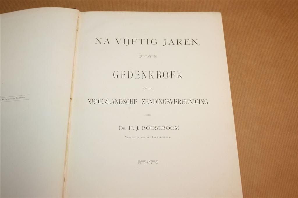 Na vijftig jaren - Gedenkboek - Ned. Zendingsvereeniging, Ophalen of Verzenden, Gelezen